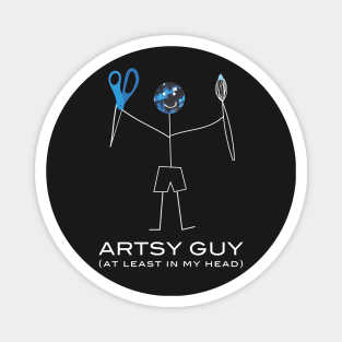 Funny Mens Artsy Guy At Least In My Head Illustration Magnet